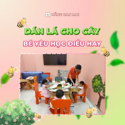 DÁN LÁ CHO CÂY, BÉ YÊU HỌC ĐIỀU HAY – ảnh 1