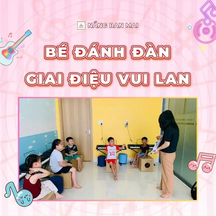 BÉ ĐÁNH ĐÀN, GIAI ĐIỆU VUI LAN